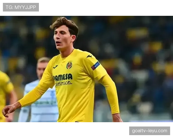 比利亚雷亚尔夏窗引援收官，签下新星增强阵容深度