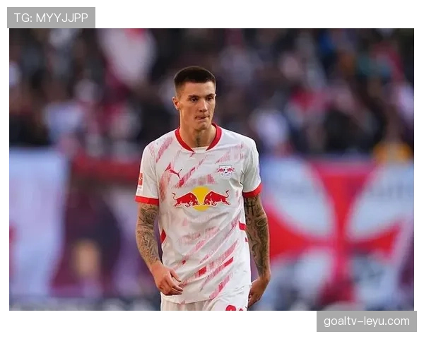 莱比锡边路进攻战术焕然一新，状态回升助球队延续连胜势头